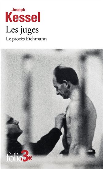 Les Juges : le procès Eichmann - JOSEPH KESSEL
