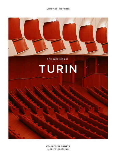 Weekender Turin - LORENZO MORANDI