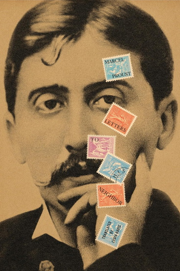 Letters to His Neighbor - MARCEL PROUST