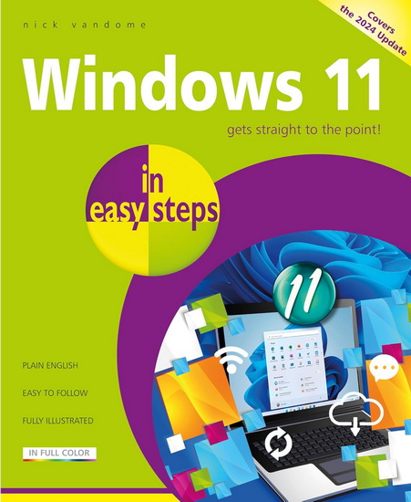 Windows 11 in easy steps: Covers the Windows 11 2024 Update - NICK VANDOME