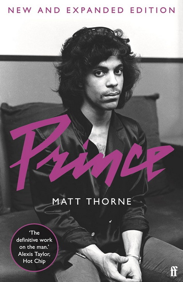 Prince: Updated Edition - MATT THORNE