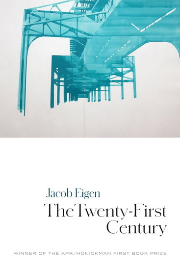 The Twenty-First Century - JACOB EIGEN