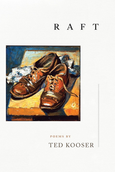 Raft - TED KOOSER