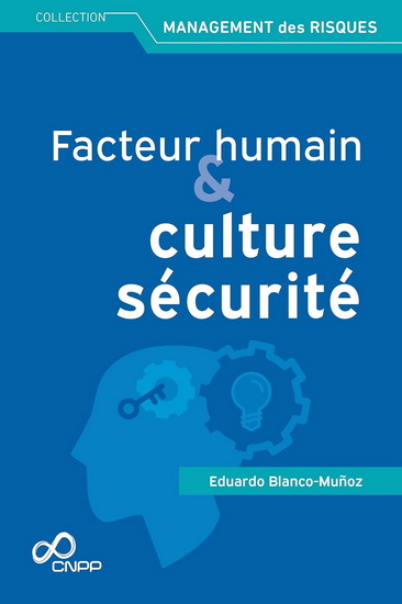Facteur humain & culture sécurité - EDUARDO BLANCO-MUNOZ
