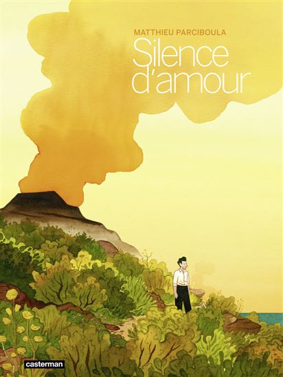 Silence d&#39;amour - MATTHIEU PARCIBOULA