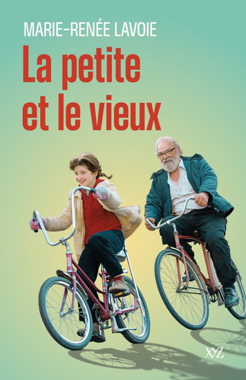 La Petite et le vieux Éd. film - MARIE-RENÉE LAVOIE