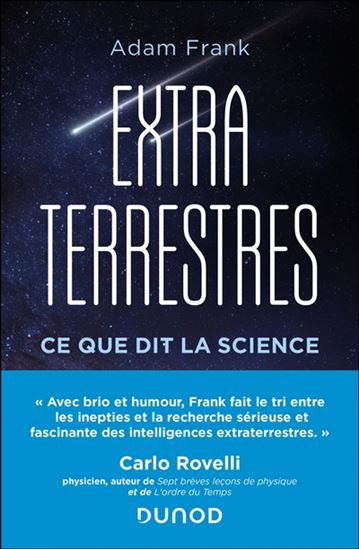 Extraterrestres, ce que dit la science 2e éd. - ADAM FRANK