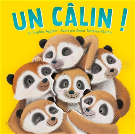 Un câlin ! - SOPHIE AGGETT - ANNA TERREROS-MARTIN