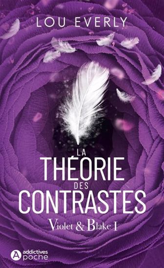 Violet et Blake T.01 La théorie des contrastes - LOU EVERLY