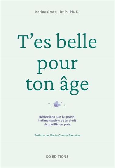 T&#39;es belle pour ton âge - KARINE GRAVEL