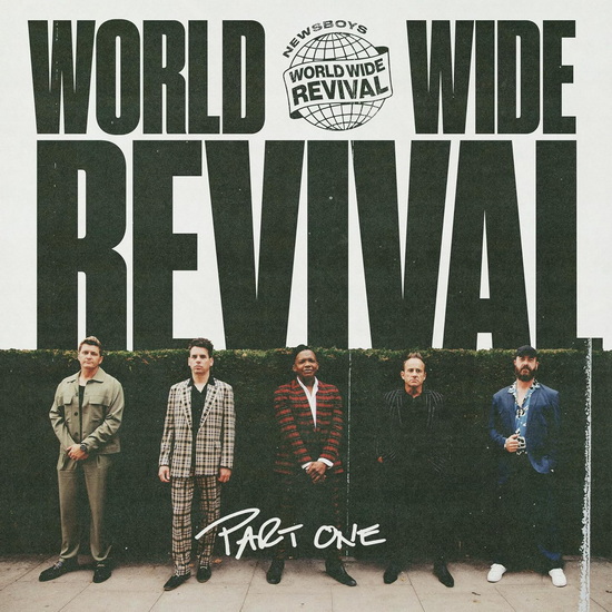 Worldwide Revival (Pt. 1) - NEWSBOYS