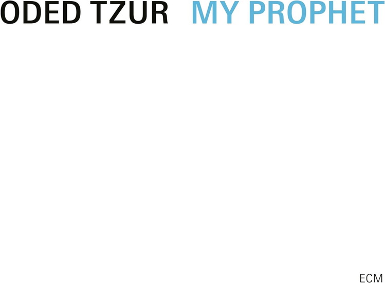 My Prophet (Vinyle) - ODED TZUR