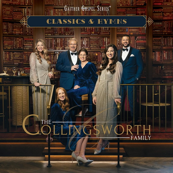 Classics & Hymns - COLLINGSWORTH FAMILY (THE)