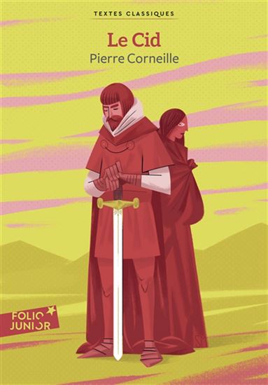 Le Cid - PIERRE CORNEILLE