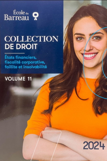 États financiers, fiscalité corporative, faillite et insolvabilité T.11 2024-2025 - COLLECTIF