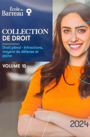 Droit pénal : infractions, moyens de défense et peine T.13 2024-2025 - COLLECTIF