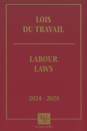 Lois du travail / Labour Laws 2024-2025 - COLLECTIF