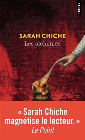 Les Alchimies - SARAH CHICHE