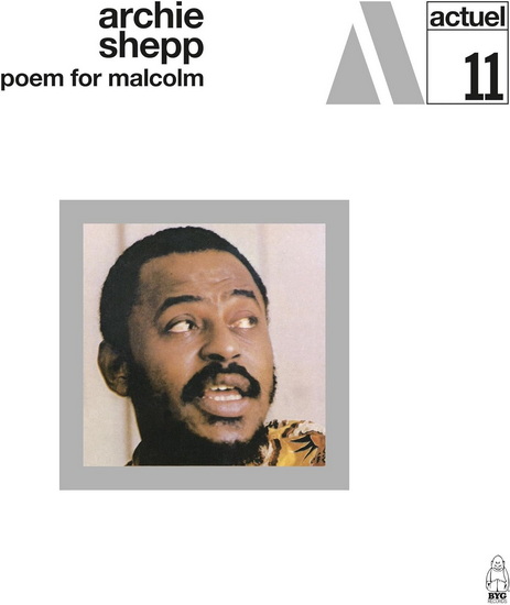 Poem For Malcolm (Vinyle - 180g) - ARCHIE SHEPP