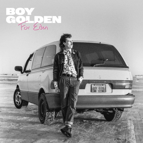 For Eden - BOY GOLDEN