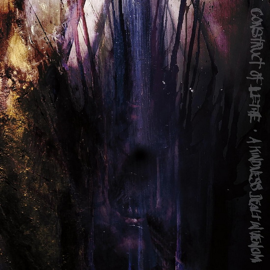 Kindness Dealt In Venom, A - CONSTRUCT OF LETHE