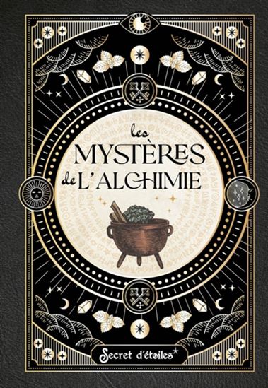 Les Mystères de l&#39;alchimie - LÉON GINESTE