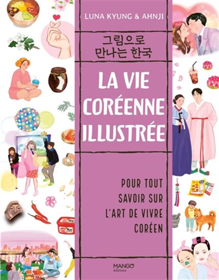 La Vie coréenne illustrée - LUNA KYUNG - AHNJI