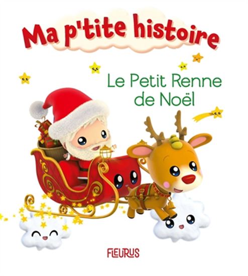 Le Petit renne de Noël - NATHALIE BÉLINEAU - ALEXIS NESME