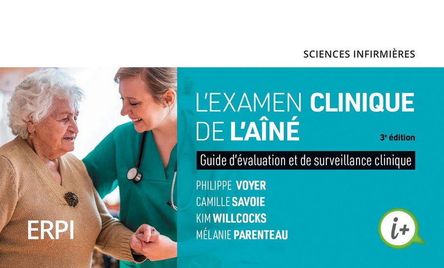 L'Examen clinique de l'aîné : Manuel + Version numérique - 5 ans 3e éd. - COLLECTIF