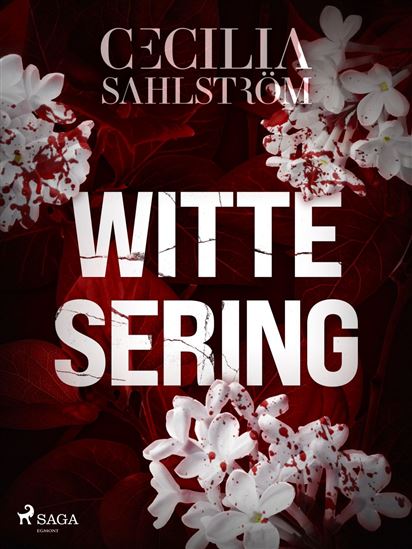 Witte sering - CECILIA SAHLSTRÖM
