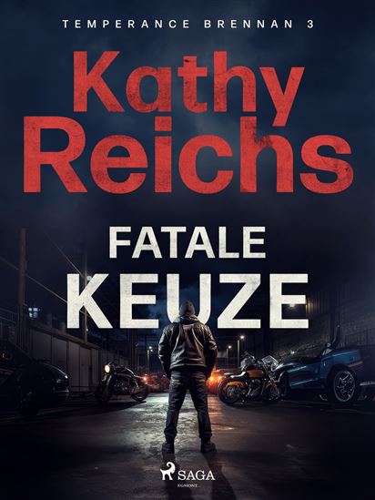 Fatale keuze - KATHY REICHS