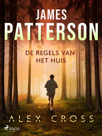 De regels van het huis - JAMES PATTERSON
