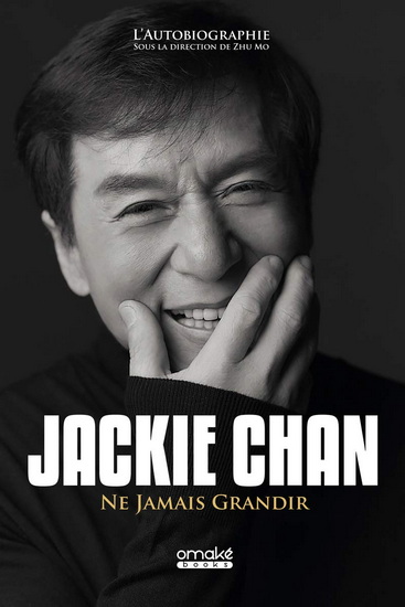 Ne jamais grandir - JACKIE CHAN