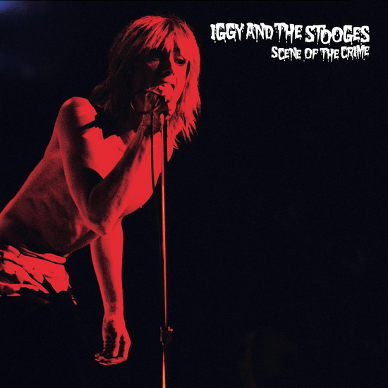 Scene Of The Crime (Vinyle) - IGGY & THE STOOGES