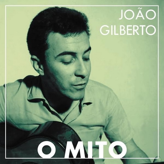 O Mito (Vinyle) - JOAO GILBERTO