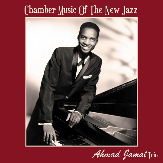 Chamber Music Of The New Jazz (Vinyle) - AHMAD TRIO JAMAL