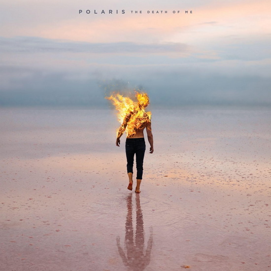 The Death Of Me - POLARIS