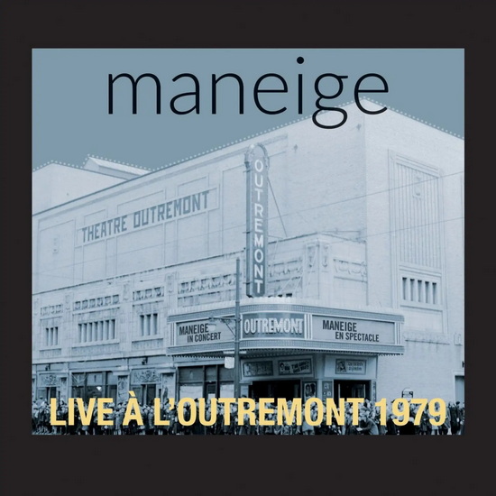 Live a l’Outremont 1979 - MANEIGE