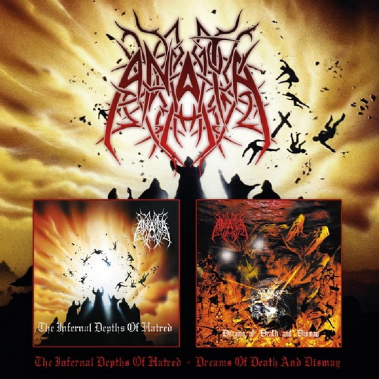 The Infernal Depths Of Hatred/Dreams Of Death And Dismay (2CD) - ANATA