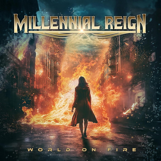 World On Fire - MILLENIAL REIGN