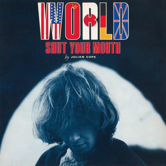 World Shut Your Mouth (Vinyle 180g) - JULIAN COPE