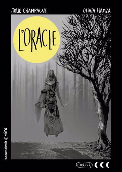 L&#39;Oracle - JULIE CHAMPAGNE - OLIVIA HAMZA