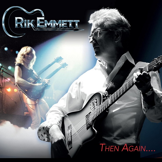 Then Again - RIK EMMETT