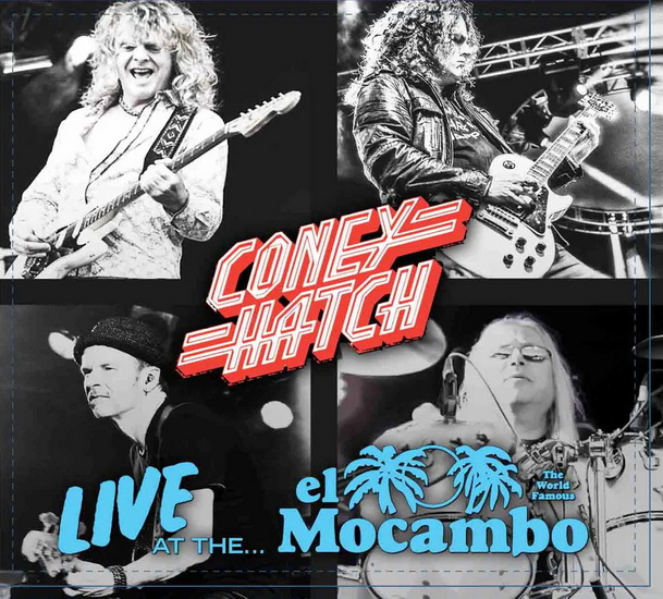Live at El Mocambo - CONEY HATCH