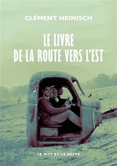 Le Livre de la route vers l&#39;est - CLÉMENT HEINISCH