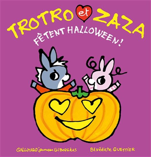 Trotro et Zaza fêtent Halloween ! - BÉNÉDICTE GUETTIER