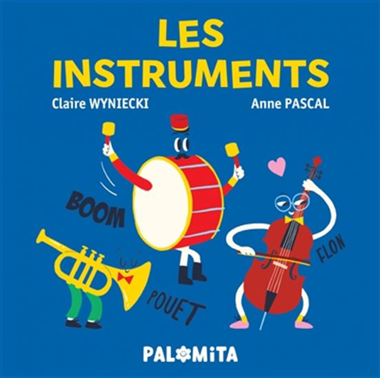 Les Instruments - CLAIRE WYNIECKI - ANNE PASCAL