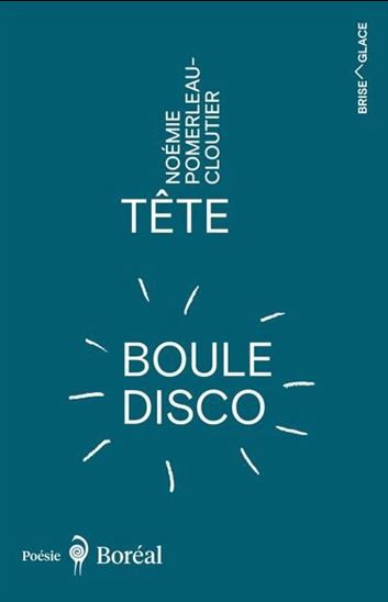 Tête boule disco - NOÉMIE POMERLEAU-CLOUTIER