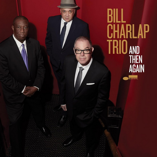 And Then Again (Vinyle) - BILL CHARLAP TRIO