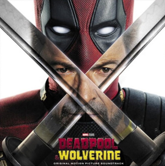 Deadpool & Wolverine - BANDE ORIGINALE DU FILM
